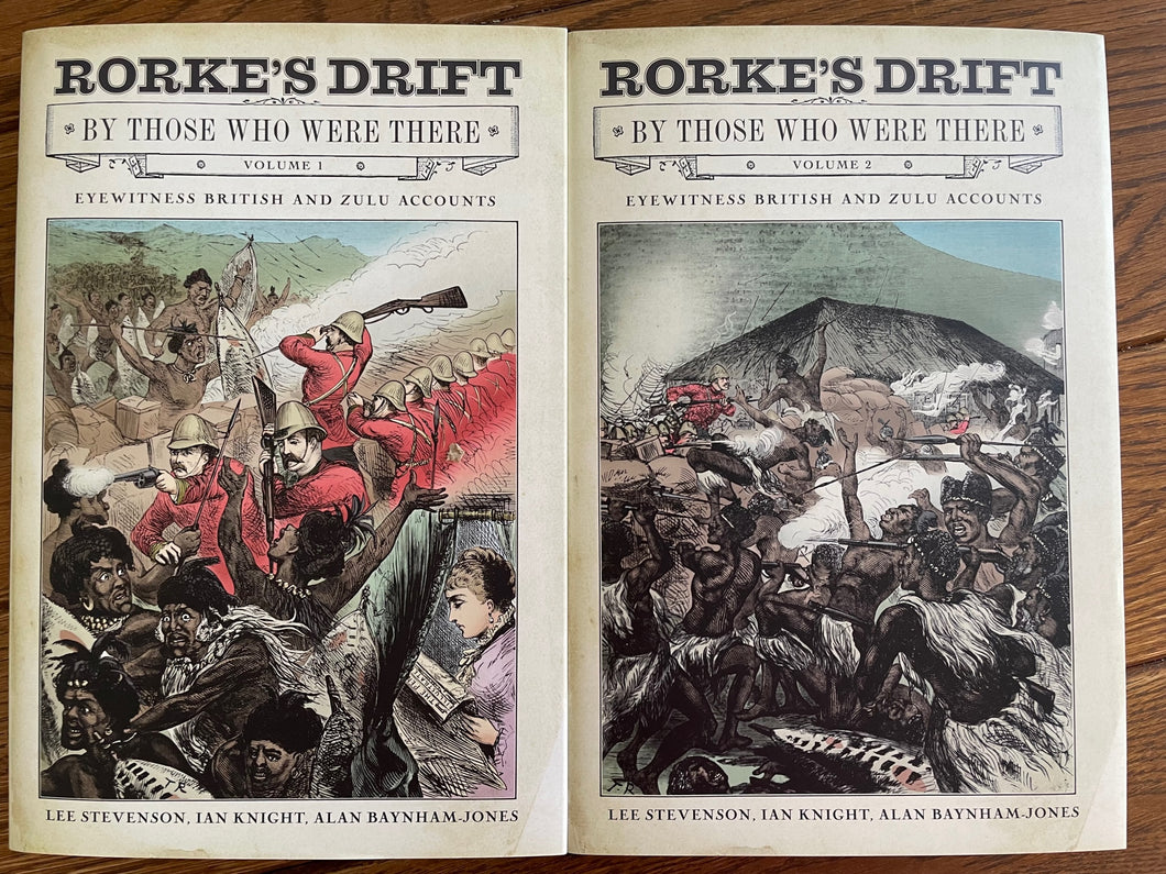 Rorke's Drift By Those Who Were There Vol I & II By Ian Knight & Lee Stevenson