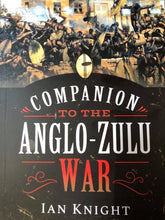 COMPANION TO THE ANGLO-ZULU WAR  by Ian Knight