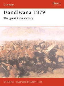 Osprey's Isandlwana 1879 by Ian Knight - Personalised & Autographed (paperback)