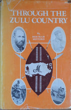 'THROUGH THE ZULU COUNTRY' by Bertram Mitford