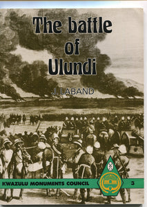 ‘THE BATTLE OF ULUNDI’ by John Laband