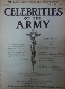 CELEBRITIES OF THE ARMY - Featuring Lt. Gen. Sir Leslie Rundle, Royal Artillery Gatling gun battery at Ulundi in 1879