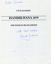 'ISANDHLWANA 1879; The Sources Re-Examined' by F.W.D. Jackson. SIGNED COPY