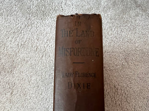 In The Land of Misfortune, by Lady Florence Dixie, First Edition (1882)